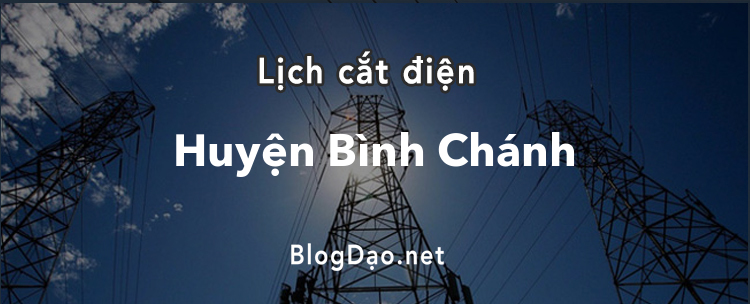 Lịch cắt điện tại Huyện Bình Chánh
