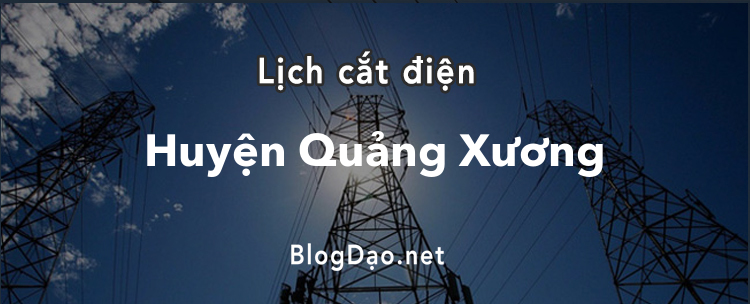 Lịch cắt điện tại Huyện Quảng Xương