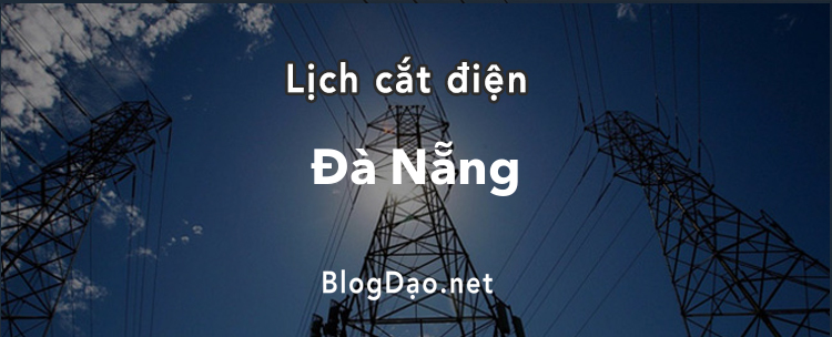 Lịch cắt điện tại Đà Nẵng