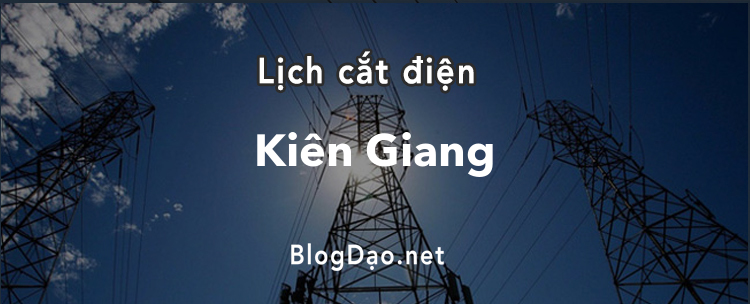 Lịch cắt điện tại Kiên Giang