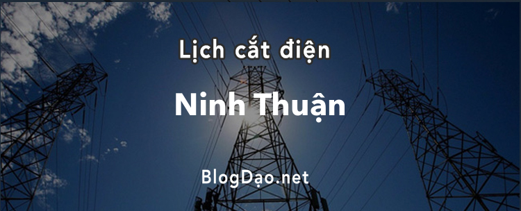Lịch cắt điện tại Ninh Thuận
