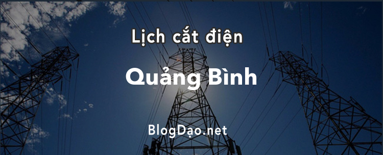 Lịch cắt điện tại Quảng Bình