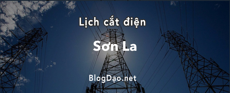 Lịch cắt điện tại Sơn La