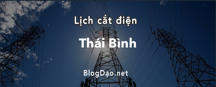 Lịch cắt điện tại Thái Bình